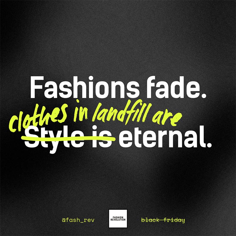 Clothes in landfill are eternal.