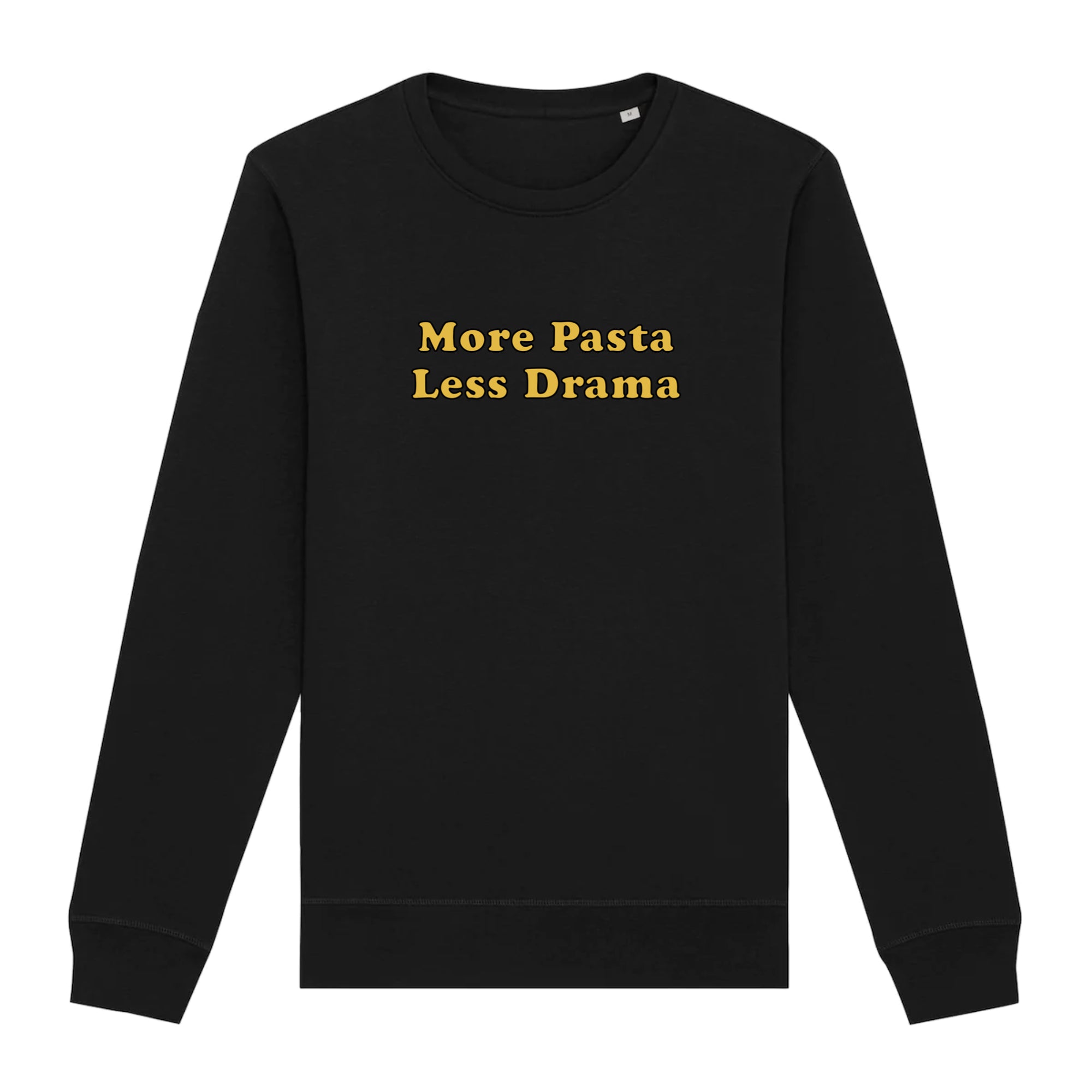 Oat Milk Club Sweatshirt More Pasta Less Drama Black