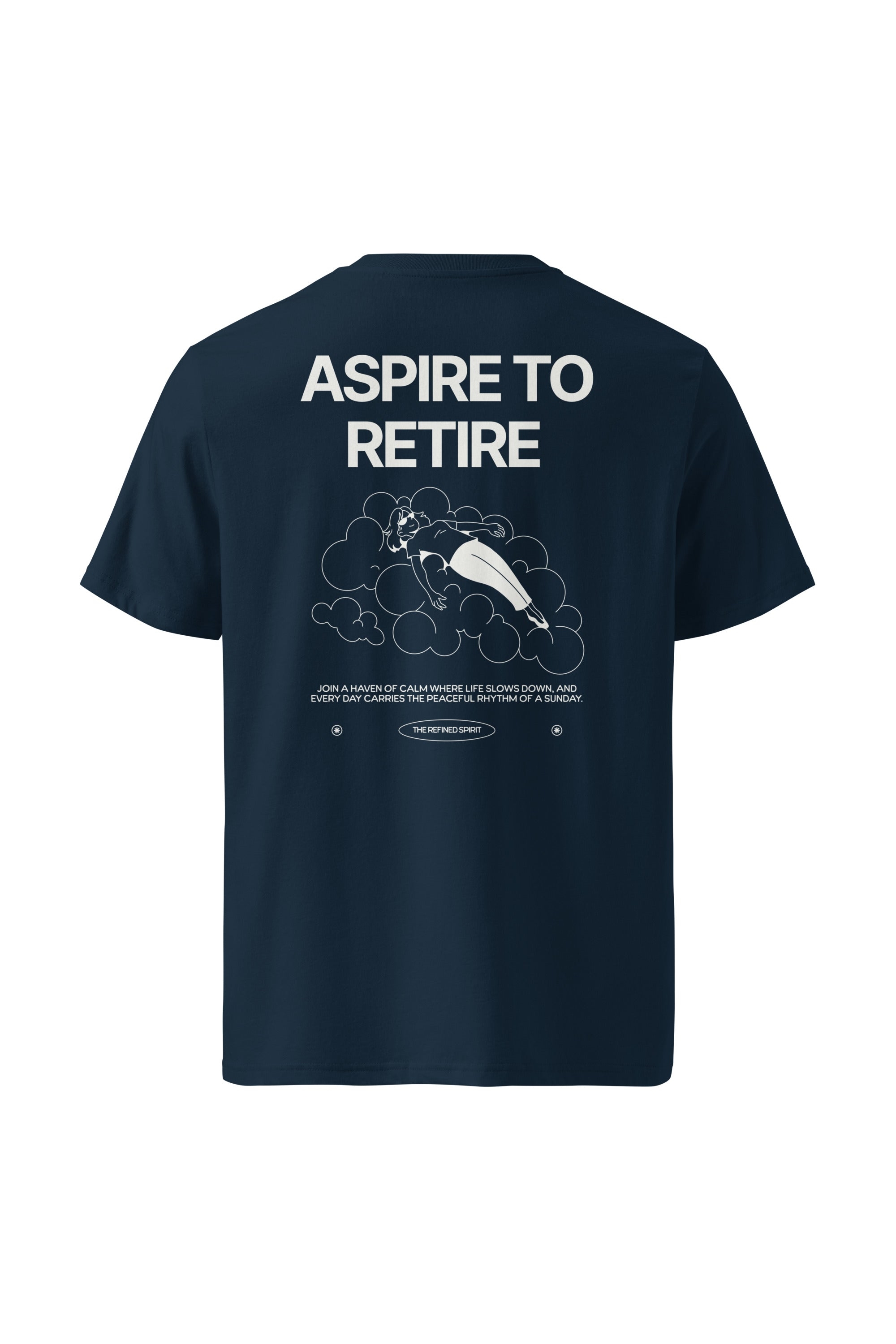 The Refined Spirit womens vegan T-Shirt Unisex Aspire To Retire French Navy