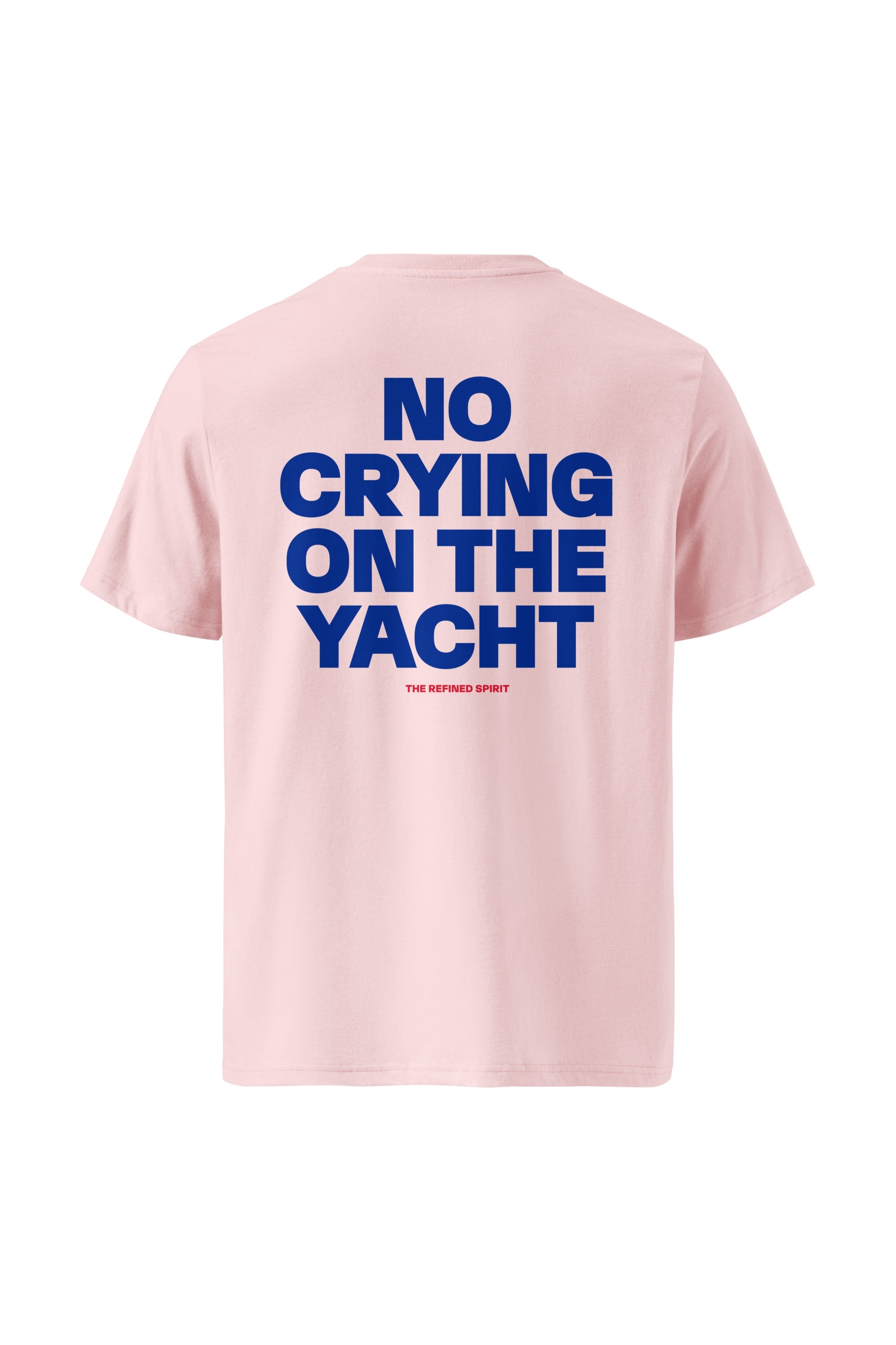 The Refined Spirit womens vegan T-Shirt Unisex No Crying On The Yacht Pink