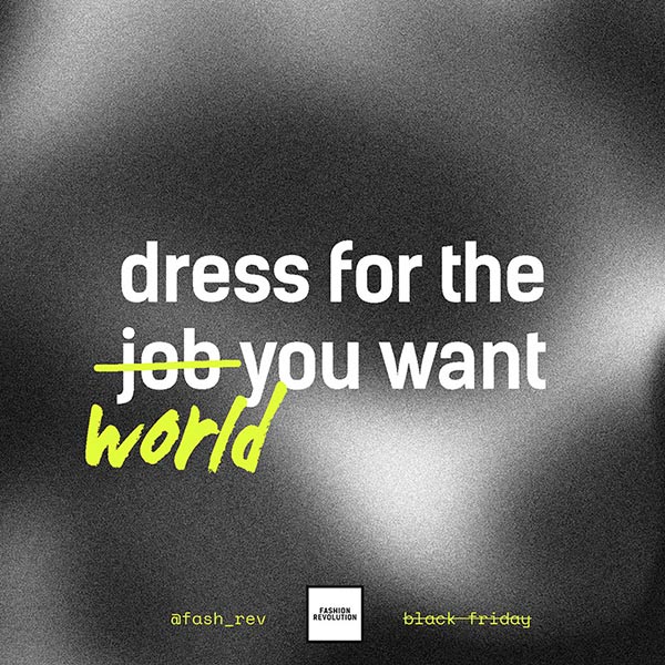 Dress for the world you want.