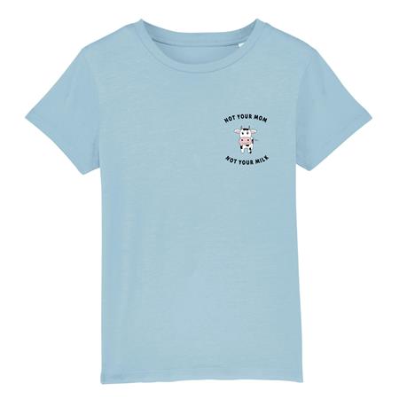 T-Shirt Not Your Mom Not You Milk - Blauw