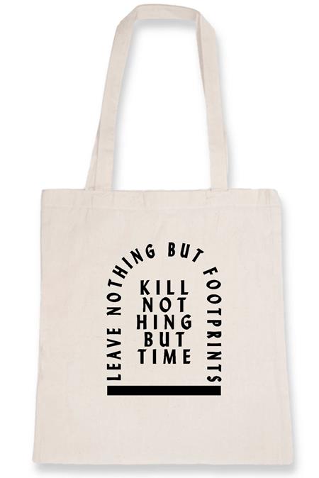 Kill Nothing But Time - Organic Tote Bag