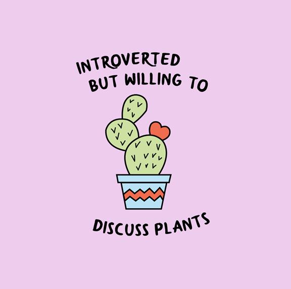 Introverted But Willing To Discuss Plants T-Shirt Wit 1