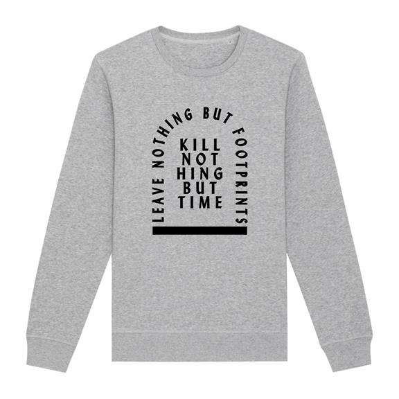 Sweatshirt Kill Nothing But Time Grau 1