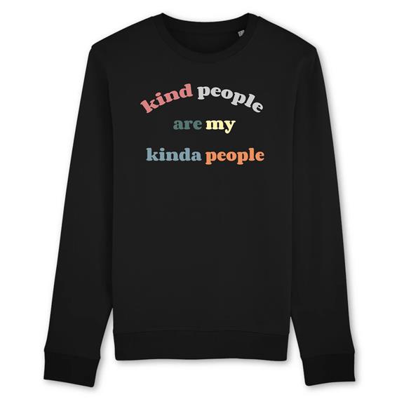 Sweatshirt Kind People Are My Kinda People Zwart 1