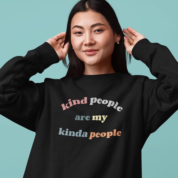 Sweatshirt Kind People Are My Kinda People Zwart 3