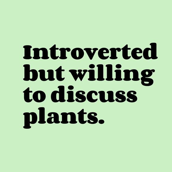 Sweatshirt Introverted But Willing To Discuss Plants Zwart 3
