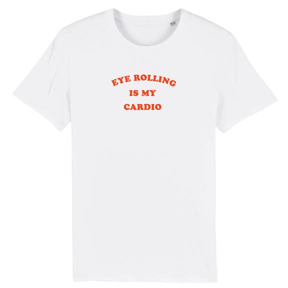 Eye Rolling Is My Cardio - Biologisch T-Shirt Wit 2