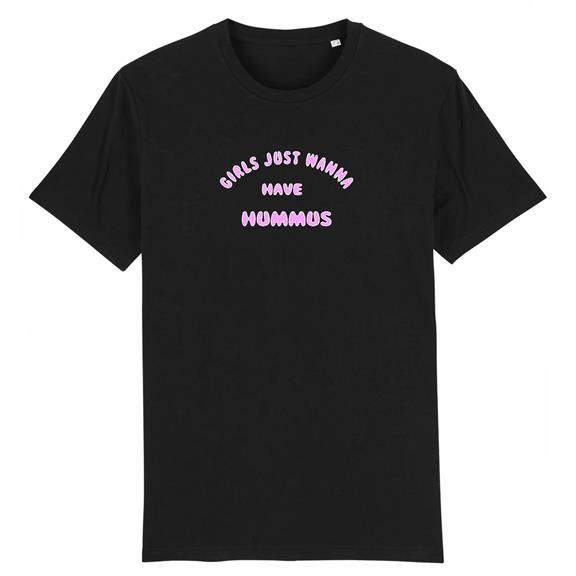 Girls Just Wanna Have Hummus - T-Shirt Zwart 2