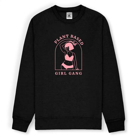 Plant Based Girl Gang - Unisex Sweatshirt Black 1