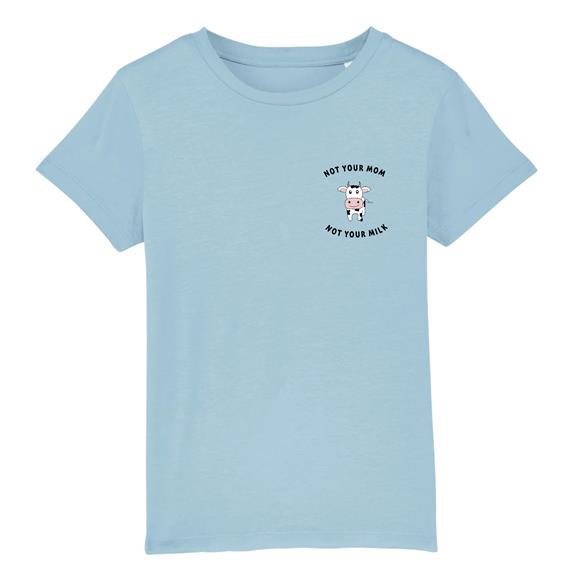 Tee Not Your Mom Not You Milk - Blue 2