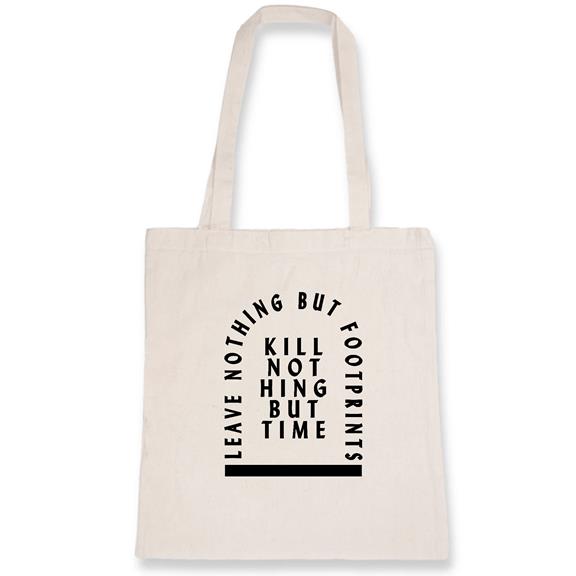 Kill Nothing But Time - Organic Tote Bag 3